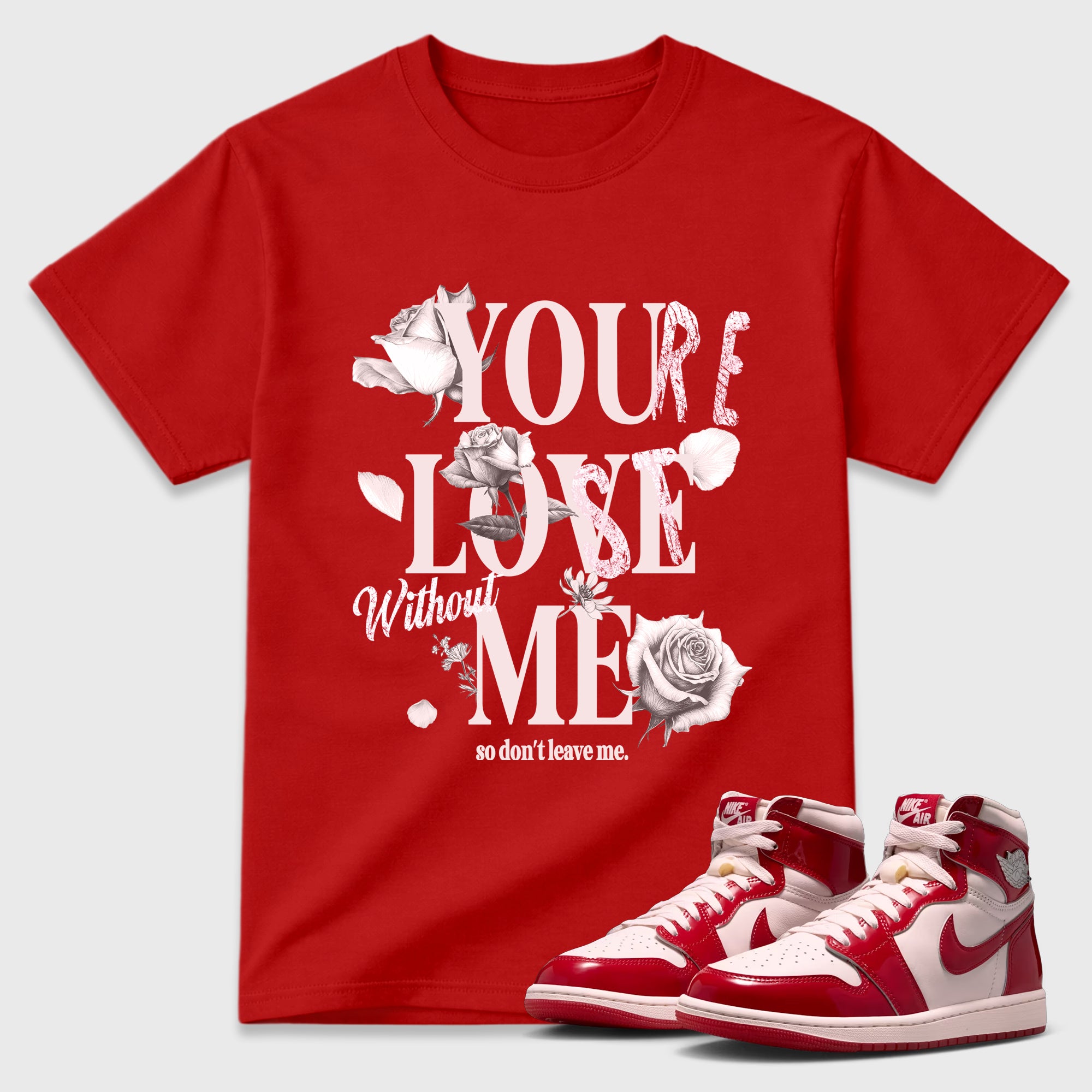You Love Me Graphic T-Shirt featuring original streetwear artwork designed to match the Air Jordan 1 Nails and Grails. Red 1 Graphic T-Shirt.