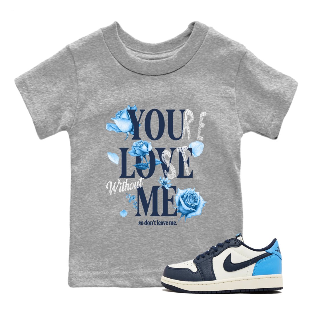 1s Obsidian shirts to match jordans You Love Me shirts to match Jordans AJ1 Retro Low OG Obsidian match shoes to clothes SNRT Sneaker Tees Youth Baby Heather Grey 1 tee