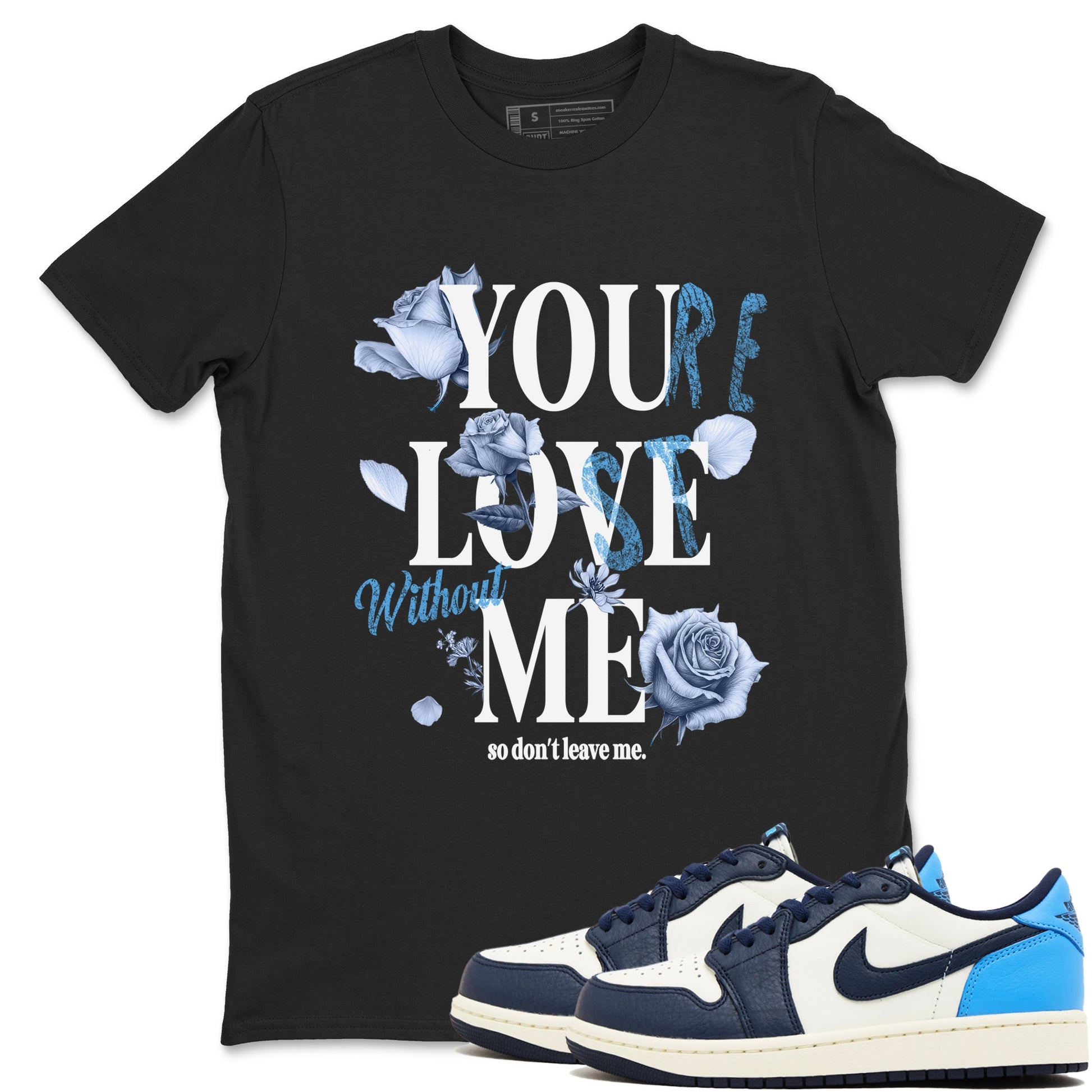 1s Obsidian shirts to match jordans You Love Me shirts to match Jordans AJ1 Retro Low OG Obsidian match shoes to clothes SNRT Sneaker Tees unisex cotton Black 1 shirts