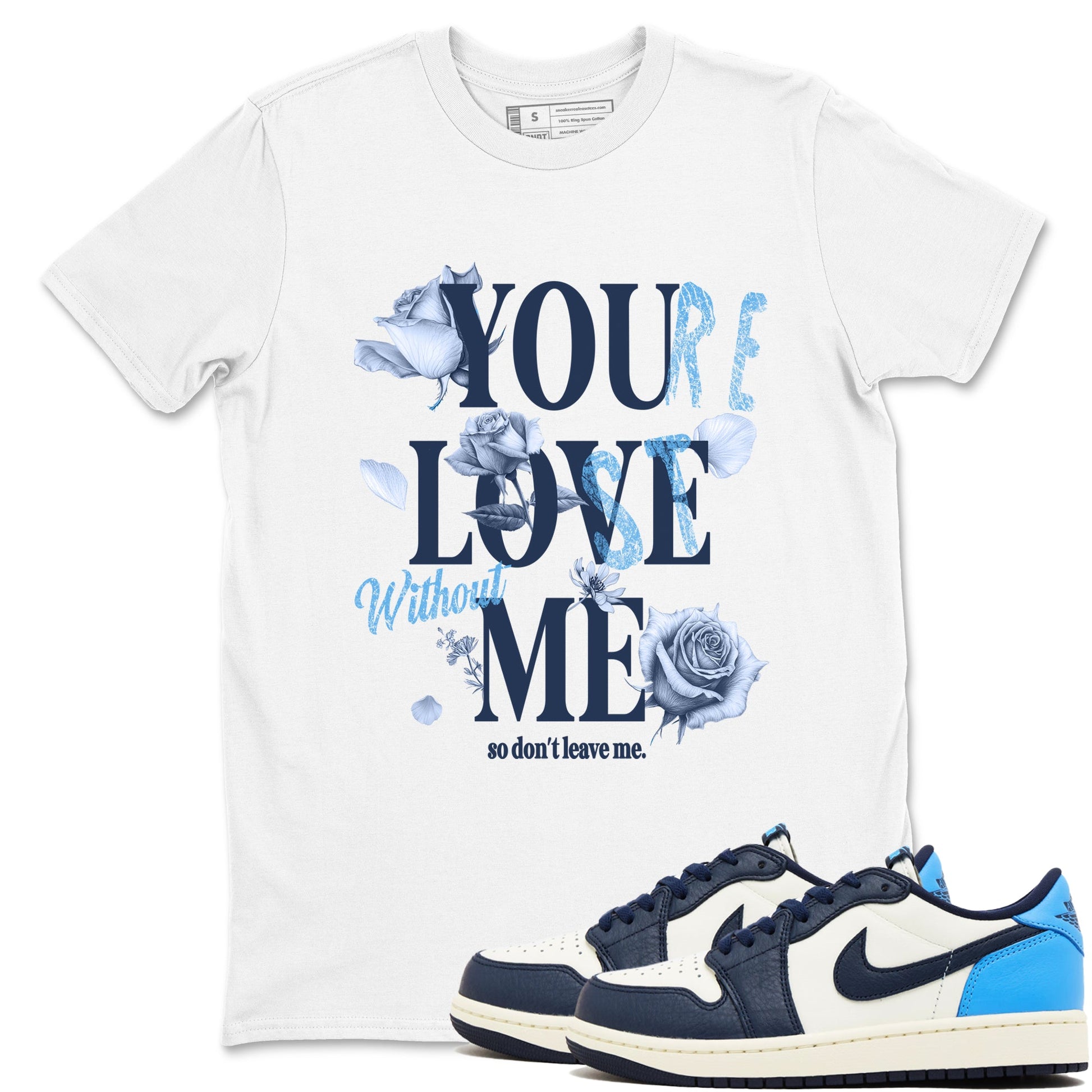 1s Obsidian shirts to match jordans You Love Me shirts to match Jordans AJ1 Retro Low OG Obsidian match shoes to clothes SNRT Sneaker Tees unisex cotton White 1 shirts