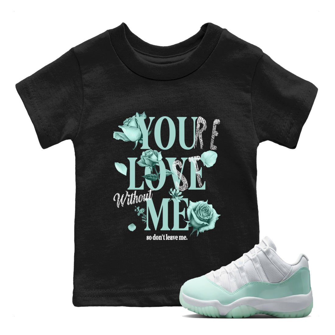 You Love Me baby and kids t-shirt crafted for little sneakerheads to shine with the Air Jordan 11 Igloo sneakers, displayed in Black 1.