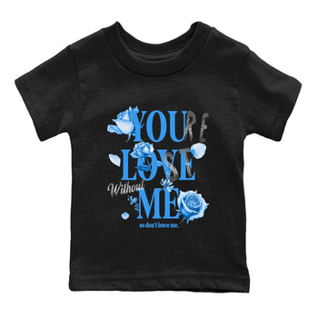 You Love Me baby and kids t-shirt crafted for little sneakerheads to shine with the Air Jordan 12 White and University Blue sneakers, displayed in Black 2.