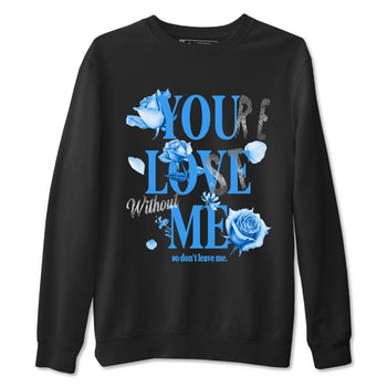 You Love Me sneaker match t-shirt styled to complete your fit with the Air Jordan 12 White and University Blue sneakers, shown in Black 2.