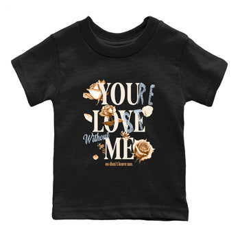 Sneaker match tees – Sneaker Tees To Match Air Jordan 3 Champagne and Oysters Shoes – You Love Me Kids T-Shirt Black 2