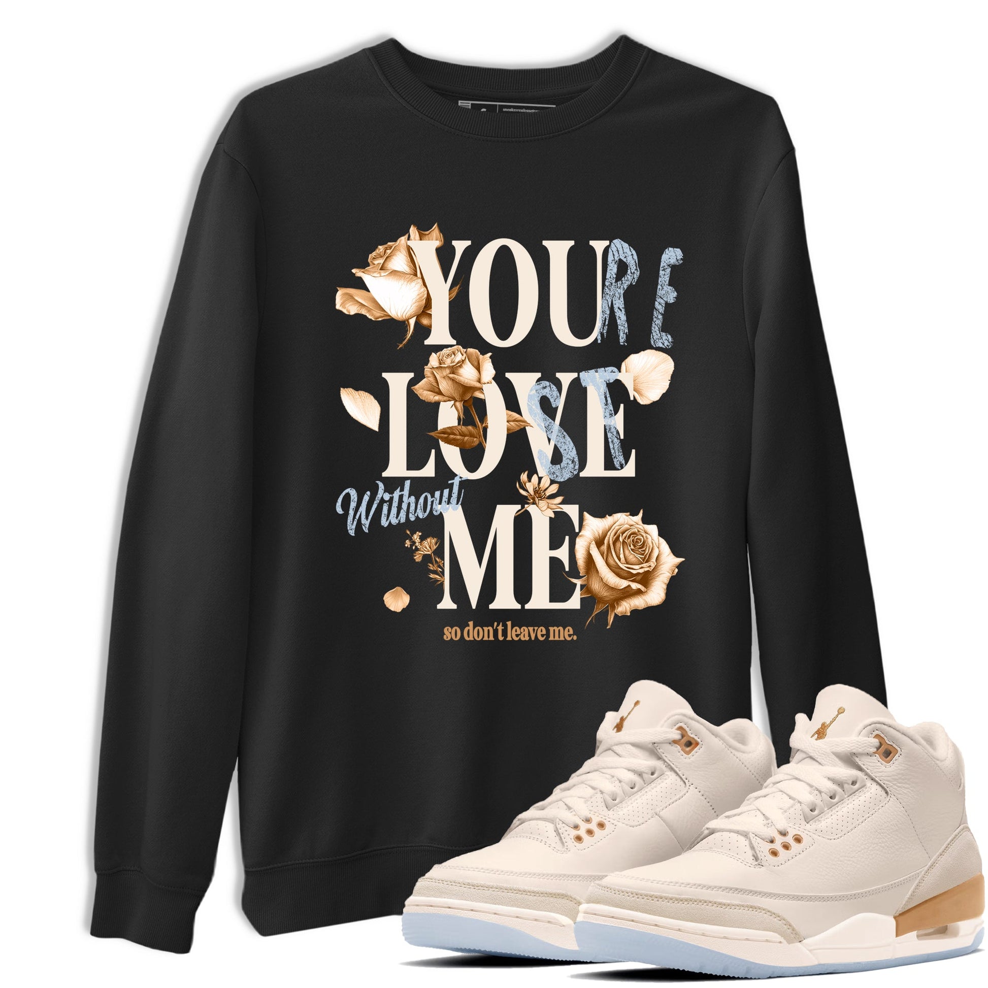 Sneaker match tees – Sneaker Tees To Match Air Jordan 3 Champagne and Oysters Shoes – You Love Me Tee Black 1