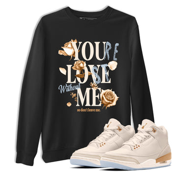 Sneaker match tees – Sneaker Tees To Match Air Jordan 3 Champagne and Oysters Shoes – You Love Me Tee Black 1