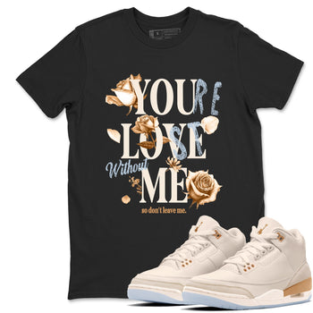 Sneaker match tees – Sneaker Tees To Match Air Jordan 3 Champagne and Oysters Shoes – You Love Me Tee Black 1