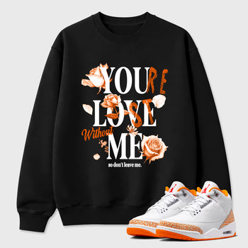 Sneaker match tees – Sneaker Tees To Match Air Jordan 3 Orange Citrus Shoes – You Love Me Tee Black 1