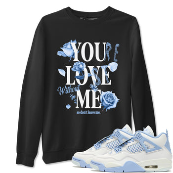 4s Forget Me Not shirts to match jordans You Love Me sneaker match tees Air Jordan 4 Retro Forget Me Not match shoes to clothes SNRT Sneaker Tees unisex cotton Black 1 shirts