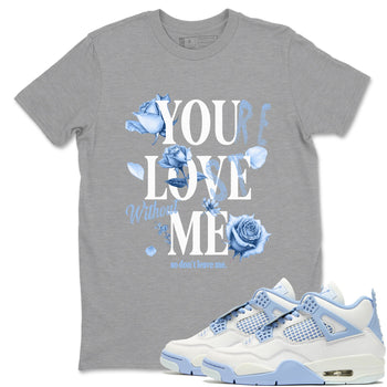 4s Forget Me Not shirts to match jordans You Love Me sneaker match tees Air Jordan 4 Retro Forget Me Not match shoes to clothes SNRT Sneaker Tees unisex cotton Heather Grey 1 shirts