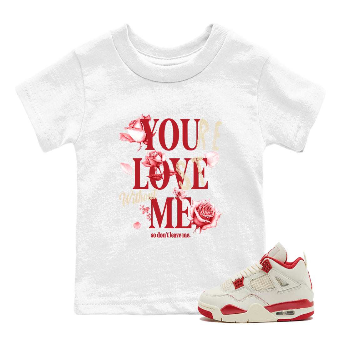 Sneaker match tees – Sneaker Tees To Match Air Jordan 4 Valentines Day Shoes – You Love Me Kids T-Shirt White 1