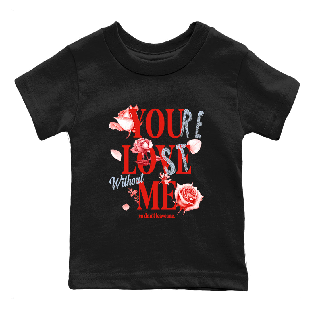 Sneaker match tees – Sneaker Tees To Match Air Jordan 6 Reverse Infrared Shoes – You Love Me Kids T-Shirt Black 2