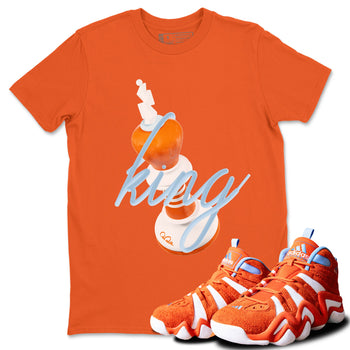 Crazy 8 Team Orange shirt to match jordans 3D King sneaker tees Adidas Crazy 8 Team Orange SNRT Sneaker Release Tees Unisex Orange 1 T-Shirt