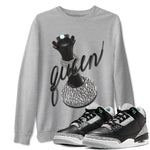 3s Green Glow shirt to match jordans 3D Queen sneaker tees Air Jordan 3 Green Glow SNRT Sneaker Release Tees unisex cotton Heather Grey 1 crew neck shirt