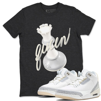 3s Ivory shirt to match jordans 3D Queen sneaker tees Air Jordan 3 Ivory SNRT Sneaker Release Tees unisex cotton Charcoal Heather 1 crew neck shirt