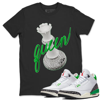 Air Jordan 3 Lucky Green Sneaker Match Tees 3D Queen Sneaker Tees AJ3 Lucky Green Sneaker Release Tees Unisex Shirts Black 1