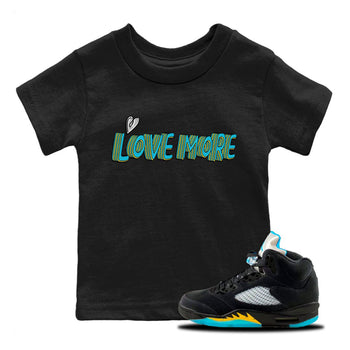 Jordan 5 Aqua Sneaker Match Tees Love More Sneaker Tees Jordan 5 Aqua Sneaker Release Tees Kids Shirts