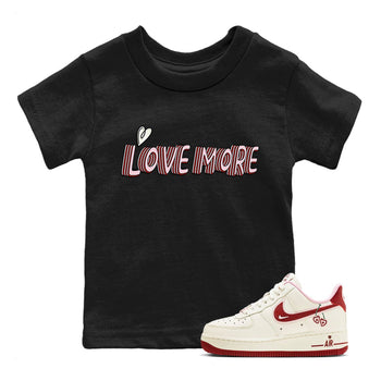 Air Force 1 Valentines Day Sneaker Match Tees Love More Sneaker Tees Air Force 1 Valentines Day Sneaker Release Tees Kids Shirts