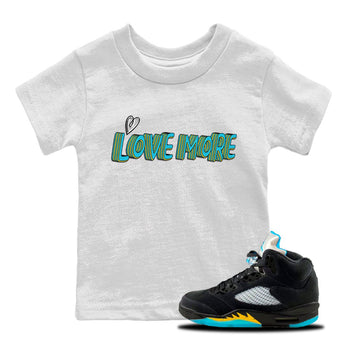 Jordan 5 Aqua Sneaker Match Tees Love More Sneaker Tees Jordan 5 Aqua Sneaker Release Tees Kids Shirts