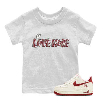 Air Force 1 Valentines Day Sneaker Match Tees Love More Sneaker Tees Air Force 1 Valentines Day Sneaker Release Tees Kids Shirts