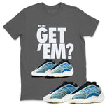 Adidas Yeezy Boost 700 Arzareth Sneaker Match Tees Did You Get Em SNRT Sneaker Tees Adidas Yeezy Boost 700 Arzareth SNRT Sneaker Release Tees Unisex Shirts