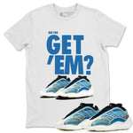 Adidas Yeezy Boost 700 Arzareth Sneaker Match Tees Did You Get Em SNRT Sneaker Tees Adidas Yeezy Boost 700 Arzareth SNRT Sneaker Release Tees Unisex Shirts