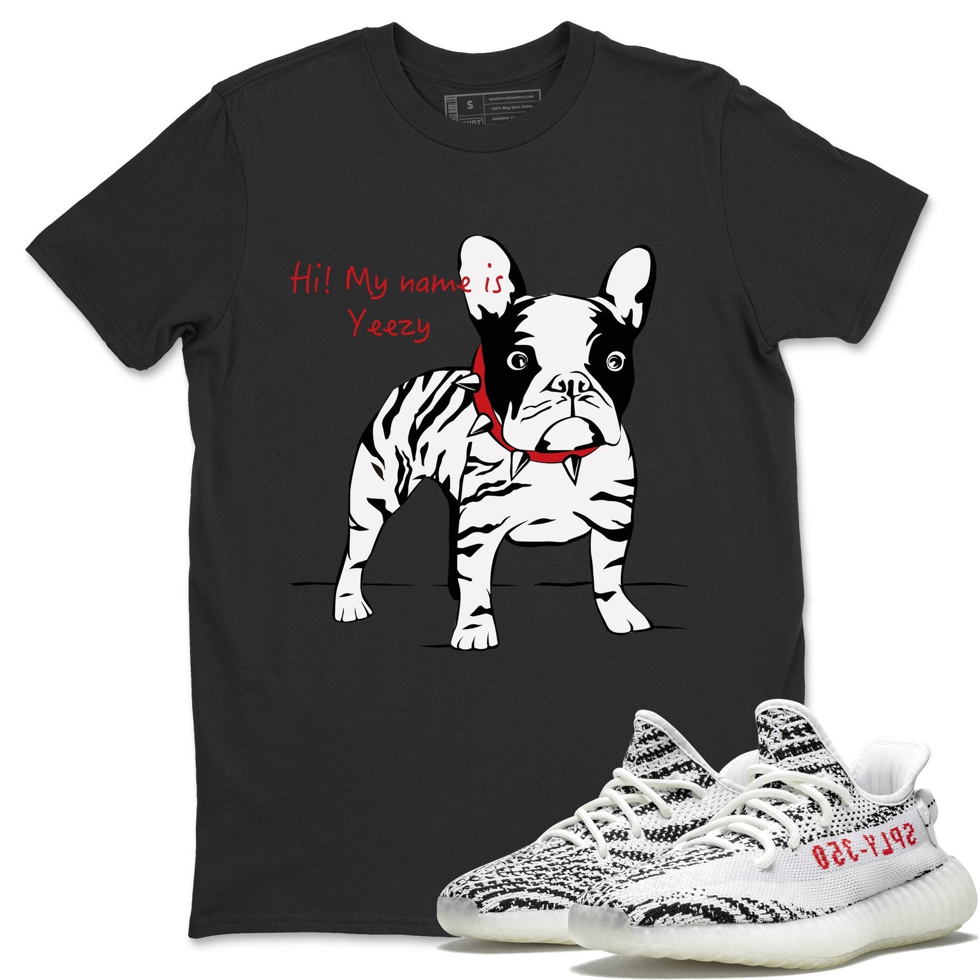 Yeezy 350 V2 Zebra Sneaker Match Tees Zebra Frenchie Sneaker Tees Yeezy 350 V2 Zebra Sneaker Release Tees Unisex Shirts