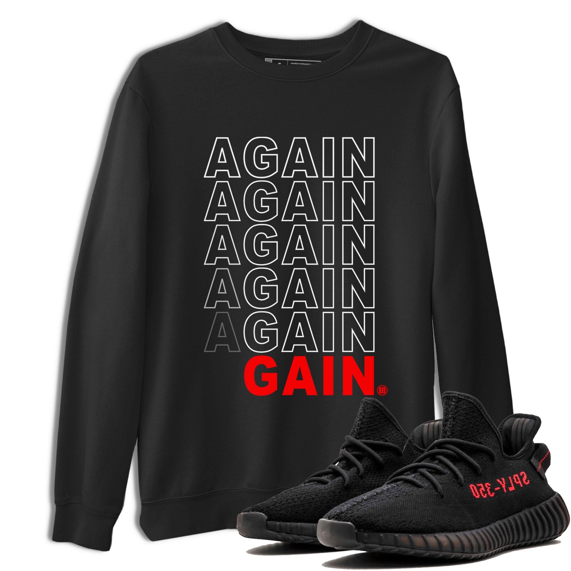 Yeezy Boost 350 Bred shirt to match jordans Again Gain sneaker tees Yeezy 350 Bred SNRT Sneaker Release Tees Unisex Black 1 T-Shirt