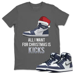 Jordan 1 Midnight Navy Sneaker Match Tees All I Want For Christmas Is Kicks Sneaker Tees Jordan 1 Midnight Navy Sneaker Release Tees Unisex Shirts