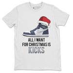 Jordan 1 Midnight Navy Sneaker Match Tees All I Want For Christmas Is Kicks Sneaker Tees Jordan 1 Midnight Navy Sneaker Release Tees Unisex Shirts