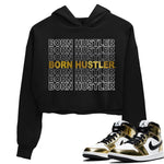 Jordan 1 Metallic Gold Sneaker Match Tees Born Hustler Sneaker Tees Jordan 1 Metallic Gold Sneaker Release Tees Women's Shirts