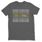 Jordan 1 Metallic Gold Sneaker Match Tees Born Hustler Sneaker Tees Jordan 1 Metallic Gold Sneaker Release Tees Unisex Shirts