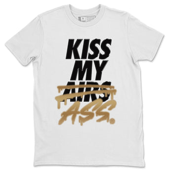 Jordan 1 Black Metallic Gold Sneaker Match Tees Kiss My Ass Sneaker Tees Jordan 1 Black Metallic Gold Sneaker Release Tees Unisex Shirts