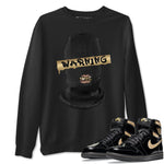 Jordan 1 Black Metallic Gold Sneaker Match Tees Warning Sneaker Tees Jordan 1 Black Metallic Gold Sneaker Release Tees Unisex Shirts