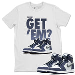 Jordan 1 Midnight Navy Sneaker Match Tees Did You Get Em SNRT Sneaker Tees Jordan 1 Midnight Navy SNRT Sneaker Release Tees Unisex Shirts