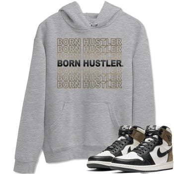 Jordan 1 Dark Mocha Sneaker Match Tees Born Hustler Sneaker Tees Jordan 1 Dark Mocha Sneaker Release Tees Unisex Shirts