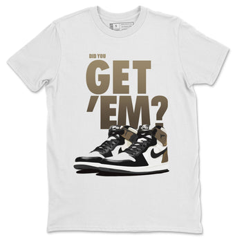 Jordan 1 Dark Mocha Sneaker Match Tees Did You Get Em SNRT Sneaker Tees Jordan 1 Dark Mocha SNRT Sneaker Release Tees Unisex Shirts