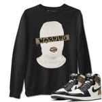 Jordan 1 Dark Mocha Sneaker Match Tees Warning Sneaker Tees Jordan 1 Dark Mocha Sneaker Release Tees Unisex Shirts