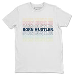 Jordan 1 Bio Hack Sneaker Match Tees Born Hustler Sneaker Tees Jordan 1 Bio Hack Sneaker Release Tees Unisex Shirts