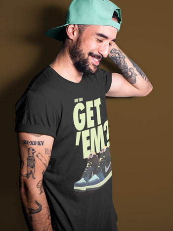 Jordan 1 Bio Hack Sneaker Match Tees Did You Get Em SNRT Sneaker Tees Jordan 1 Bio Hack SNRT Sneaker Release Tees Unisex Shirts
