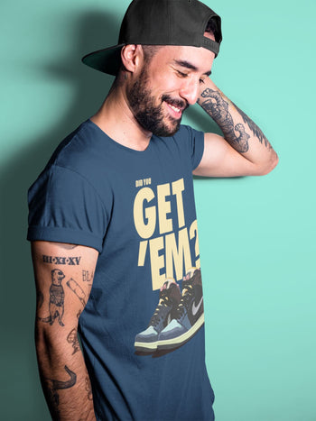Jordan 1 Bio Hack Sneaker Match Tees Did You Get Em SNRT Sneaker Tees Jordan 1 Bio Hack SNRT Sneaker Release Tees Unisex Shirts