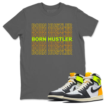 Jordan 1 Volt Gold Sneaker Match Tees Born Hustler Sneaker Tees Jordan 1 Volt Gold Sneaker Release Tees Unisex Shirts