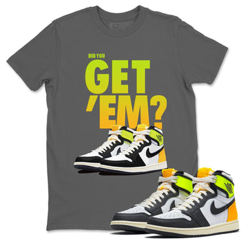 Jordan 1 Volt Gold Sneaker Match Tees Did You Get Em SNRT Sneaker Tees Jordan 1 Volt Gold SNRT Sneaker Release Tees Unisex Shirts