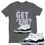 Jordan 11 Concord Sneaker Match Tees Did You Get Em SNRT Sneaker Tees Jordan 11 Concord SNRT Sneaker Release Tees Unisex Shirts