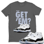 Jordan 11 Concord Sneaker Match Tees Did You Get Em SNRT Sneaker Tees Jordan 11 Concord SNRT Sneaker Release Tees Unisex Shirts