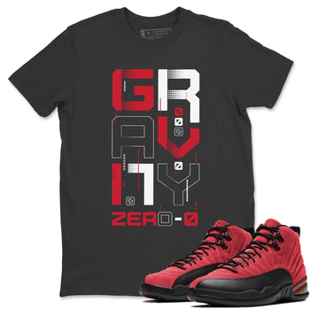 Jordan 12 Reverse Flu Game Sneaker Match Tees Zero Gravity Sneaker Tees Jordan 12 Reverse Flu Game Sneaker Release Tees Unisex Shirts