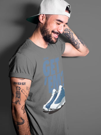 Jordan 13 Flint Sneaker Match Tees Did You Get Em SNRT Sneaker Tees Jordan 13 Flint SNRT Sneaker Release Tees Unisex Shirts
