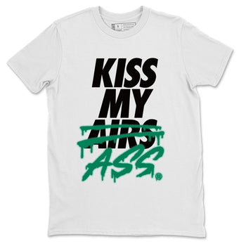 Jordan 13 Lucky Green Sneaker Match Tees Kiss My Ass Sneaker Tees Jordan 13 Lucky Green Sneaker Release Tees Unisex Shirts