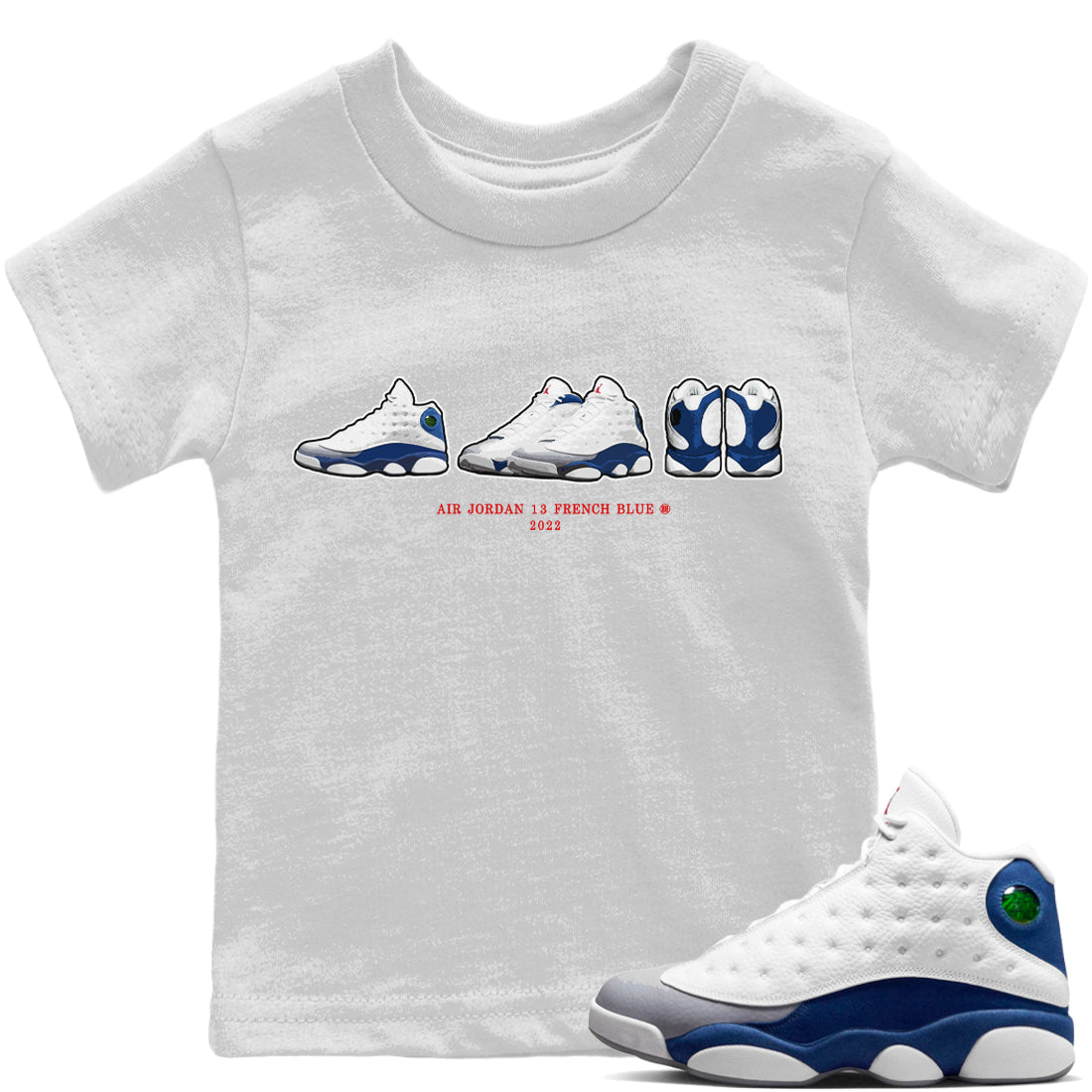 Jordan 13 French Blue Sneaker Match Tees Air Jordan 13 Prelude Sneaker Tees Jordan 13 French Blue Sneaker Release Tees Kids Shirts
