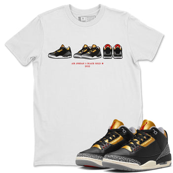 Jordan 3 Black Gold Sneaker Match Tees Air Jordan 3 Prelude Sneaker Tees Jordan 3 Black Gold Sneaker Release Tees Unisex Shirts